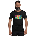 GOOD VIBES - Unisex t-shirt